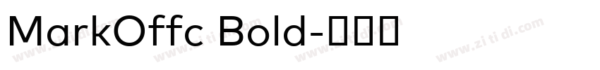 MarkOffc Bold字体转换